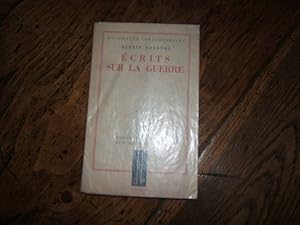 Seller image for ecrits sur la guerre. for sale by Librairie FAUGUET