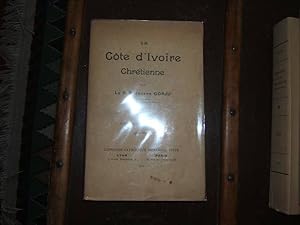 Seller image for La Cte d'Ivoire chrtienne. for sale by Librairie FAUGUET