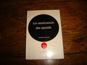 Immagine del venditore per Les motivations des sportifs venduto da Librairie FAUGUET
