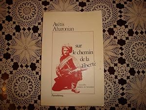 Image du vendeur pour Sur le chemin de la libert. Nouvelles traduites de l'armnien. mis en vente par Librairie FAUGUET