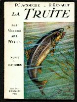 Seller image for La truite, ses moeurs, ses pches. for sale by Librairie FAUGUET