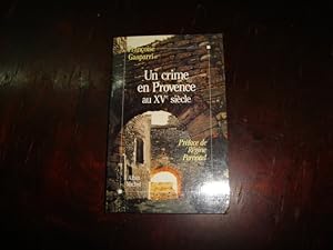 Imagen del vendedor de Un crime en Provence au XVe scle. a la venta por Librairie FAUGUET
