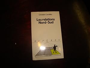 Seller image for Les relations Nord-Sud for sale by Librairie FAUGUET