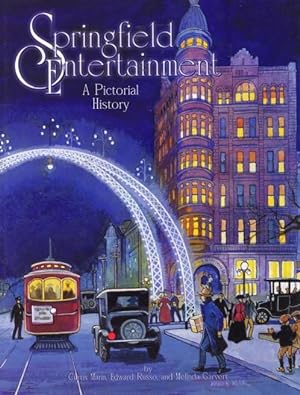 Seller image for Springfield Entertainment: A Pictorial History for sale by BJ's Book Barn