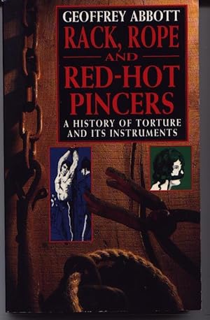Seller image for Rack, Rope And Red-Hot Pincers for sale by West Portal Books