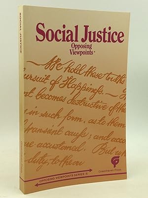 Seller image for SOCIAL JUSTICE: OPPOSING VIEWPOINTS for sale by Kubik Fine Books Ltd., ABAA