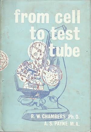 Image du vendeur pour From Cell to Test Tube: The Science Of Biochemistry mis en vente par The Old Bookshelf
