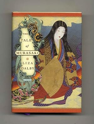 Bild des Verkufers fr The Tale of Murasaki: A Novel - 1st Edition/1st Printing zum Verkauf von Books Tell You Why  -  ABAA/ILAB