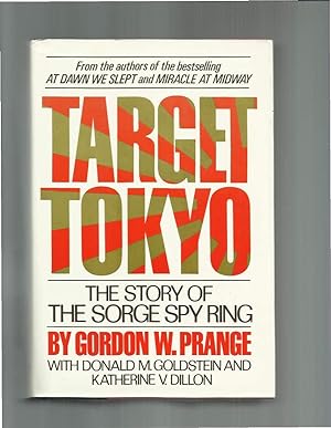 Imagen del vendedor de TARGET TOKYO; The Story of the Sorge Spy Ring. a la venta por Chris Fessler, Bookseller