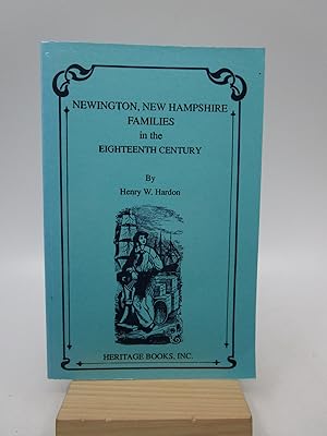 Newington, New Hampshire families in the Eighteenth Century