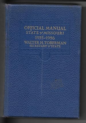 STATE OF MISSOURI OFFICIAL MANUAL 1955-1956