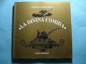 Imagen del vendedor de LA DIVINA COMIDA. UNA PSEUDO AUTOBIOGRAFA GASTRONMICA a la venta por Ernesto Julin Friedenthal