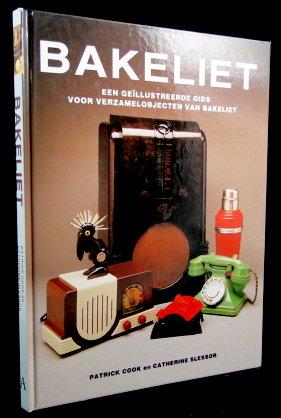 Seller image for Bakeliet. Een gellustreerde gids voor verzamelobjecten van bakeliet for sale by de KunstBurg