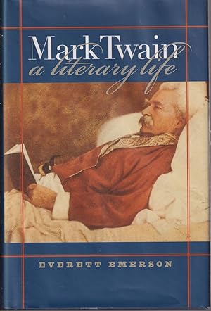 Seller image for Mark Twain: A Literary Life for sale by Jonathan Grobe Books