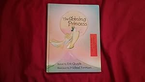 Seller image for THE SHINING PRINCESS for sale by Betty Mittendorf /Tiffany Power BKSLINEN
