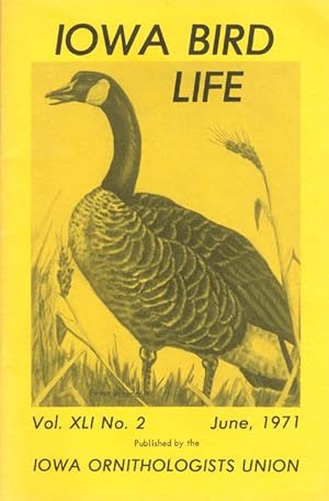 Seller image for Iowa Bird Life - Volume 41 Number 2 - June 1971 for sale by The Haunted Bookshop, LLC
