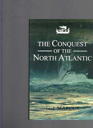 Imagen del vendedor de The Conquest of the North Atlantic a la venta por Berry Books