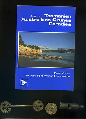 Bild des Verkufers fr Tasmanien, Australiens grnes Paradies, Mit 1 Karte im Anhang. Aus dem Englischen von Dieter Walter. zum Verkauf von Umbras Kuriosittenkabinett