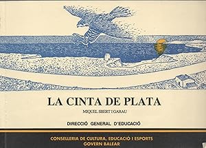 Imagen del vendedor de La cinta de plata a la venta por Libros Sargantana