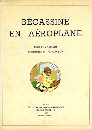 Bild des Verkufers fr BECASSINE EN AEROPLANE zum Verkauf von Le-Livre