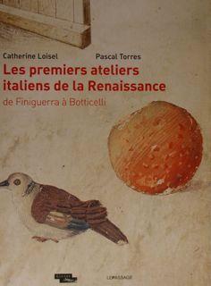Seller image for LES PREMIERS ATELIERS ITALIENS DE LA RENAISSANCE de Finiguerra  Botticelli. for sale by EDITORIALE UMBRA SAS