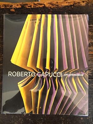 Immagine del venditore per Roberto Capucci: Art into Fashion venduto da Mullen Books, ABAA