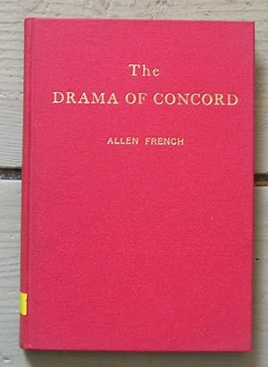The Drama of Concord. A Pageant of Three Centuries.