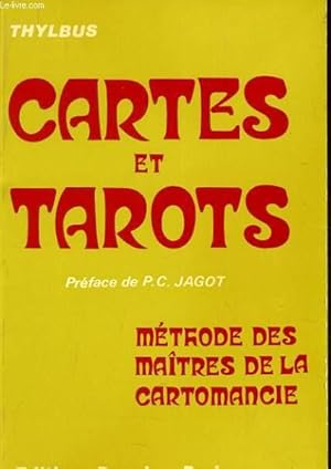 Bild des Verkufers fr CARTE ET TAROTS mthode des matres de la cartonmancie zum Verkauf von Le-Livre