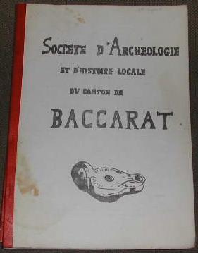 Bulletin de la société d'archéologie et d'histoire locale du canton de Baccarat ? N° 11.