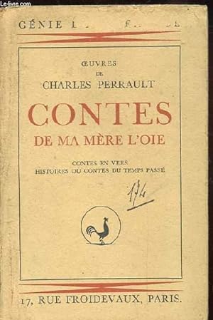Seller image for OEUVRES DE CHARLES PERRAULT. CONTES DE MA MERE L'OIE. CONTES EN VERS. HISTOIRES OU CONTES DU TEMPS PASSE for sale by Le-Livre