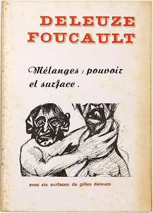 Mélanges : pouvoir et surface. Avec six surfaces de Gilles Deleuze. [Faces et surfaces par Deleuz...