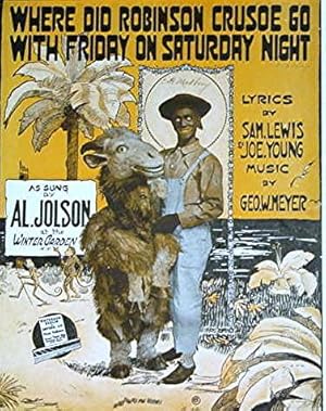 Where Did Robinson Crusoe Go With Friday on Saturday Night?