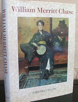 Seller image for William Merritt Chase for sale by The Wild Muse