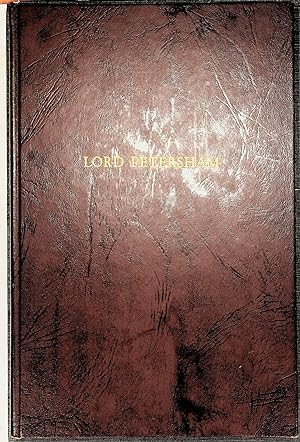 Seller image for LORD PETERSHAM 4th Earl of Harrington His Life and Times Together with Added Notes on Petersham, Surrey, England for sale by Quiet Friends  IOBA