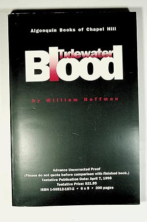Imagen del vendedor de TIDEWATER BLOOD (special uncorrected proof) a la venta por Quiet Friends  IOBA