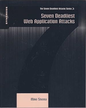 Immagine del venditore per Seven Deadliest Web Application Attacks venduto da Mr Pickwick's Fine Old Books