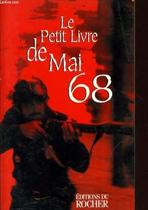 Seller image for LE PETIT LIVRE DE MAI 68 for sale by Le-Livre