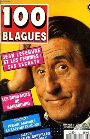 Bild des Verkufers fr 100 BLAGUES n13 : Jean lefebvre et les femmes - Les bons mots de Gainsbourg zum Verkauf von Le-Livre