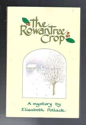 The Rowantree Crop