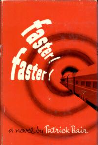 Imagen del vendedor de Faster! Faster! a la venta por Stuart W. Wells III