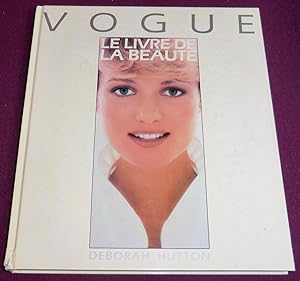 Seller image for VOGUE - LE LIVRE DE LA BEAUTE for sale by LE BOUQUINISTE