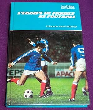Seller image for L'EQUIPE DE FRANCE DE FOOTBALL for sale by LE BOUQUINISTE
