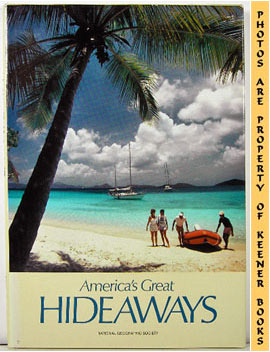 Seller image for America's Great Hideaways for sale by Keener Books (Member IOBA)