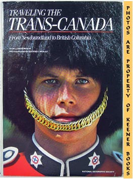 Seller image for Traveling The Trans - Canada : From Newfoundland To British Columbia for sale by Keener Books (Member IOBA)