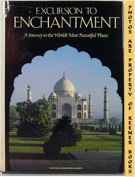 Imagen del vendedor de Excursion To Enchantment : A Journey To The World's Most Beautiful Places a la venta por Keener Books (Member IOBA)