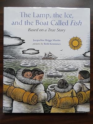 Seller image for The Lamp, the Ice, and the Boat Called Fish *Signed 1st for sale by Barbara Mader - Children's Books