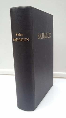 Einige Kapitel aus dem Geschichtswerk Fray Bernardino de Sahagun, herausgegeben von Caecilie Sele...