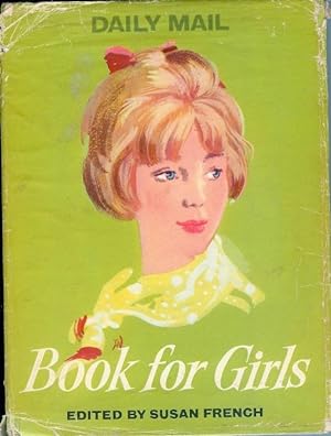 Immagine del venditore per Daily Mail Book for Girls venduto da Peakirk Books, Heather Lawrence PBFA