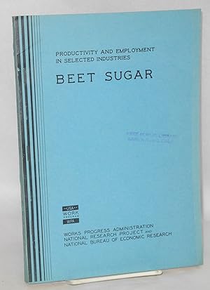 Seller image for Changes in technology and labor requirements in crop production: sugar beets for sale by Bolerium Books Inc.