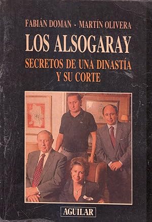 LOS ALSOGARAY. Secretos de una dinastía y su corte